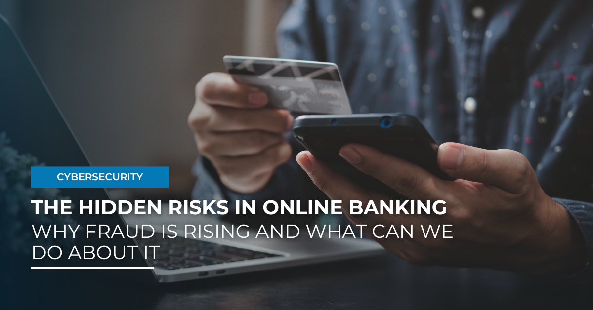The Hidden Risks in Online Banking